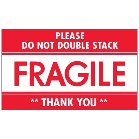 Bsc Preferred 3 x 5'' - ''Fragile - Do Not Double Stack'' Labels BUY00024082